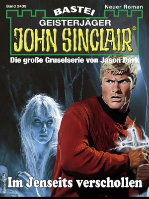 [John Sinclair 2439] • Im Jenseits verschollen